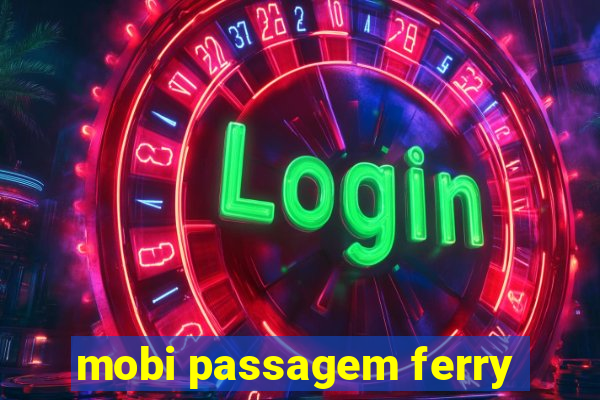 mobi passagem ferry